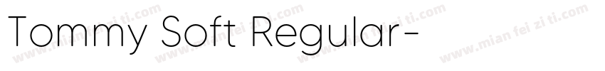 Tommy Soft Regular字体转换
